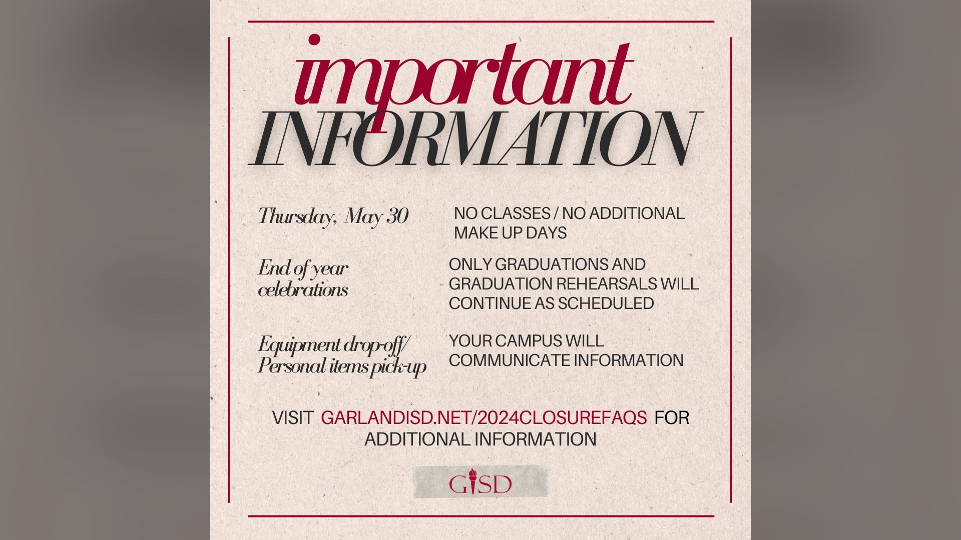 Garland ISD has decided that students will not return to school for the rest of the year due to severe storms on Tuesday